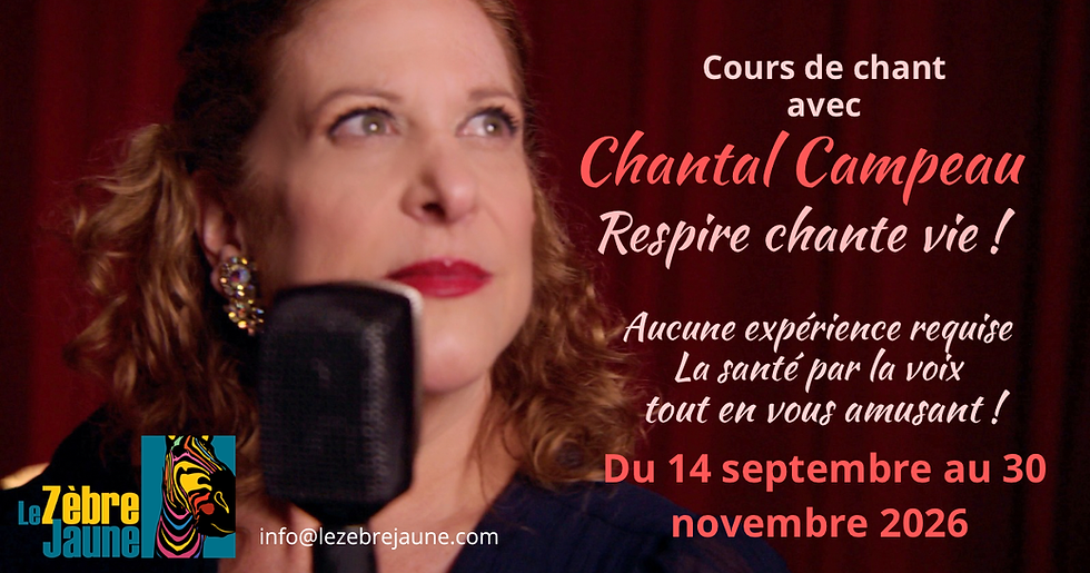 COURS DE CHANT AVEC CHANTAL CAMPEAU