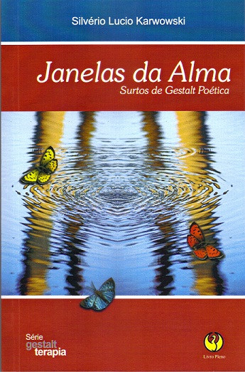Janelas da Alma - surtos de gestalt poética