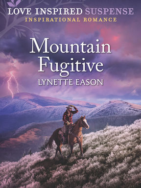 Blog & Excerpt Mountain Fugitive by Lynette Eason