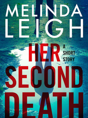 Review: Her Second Death by Melinda Leigh