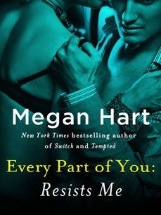 Review: Resists Me by Megan Hart