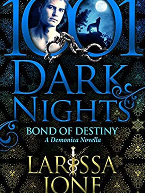 Review: Bond of Destiny by Larissa Ione
