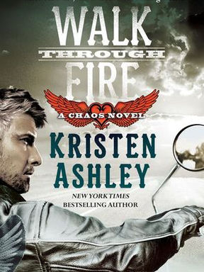 Review: Walk Through Fire by Kristen Ashley