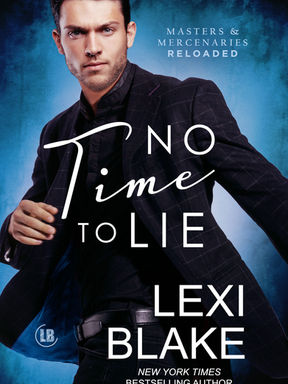 Blog Tour: No Time to Lie by Lexi Blake
