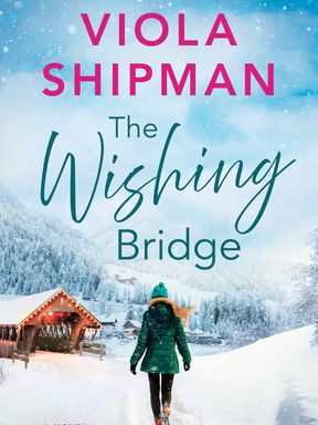 Blog Tour: The Wishing Bridge by Viola Shipman