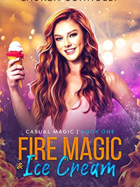 Review: Fire Magic and Ice Cream by Lauren Connolly