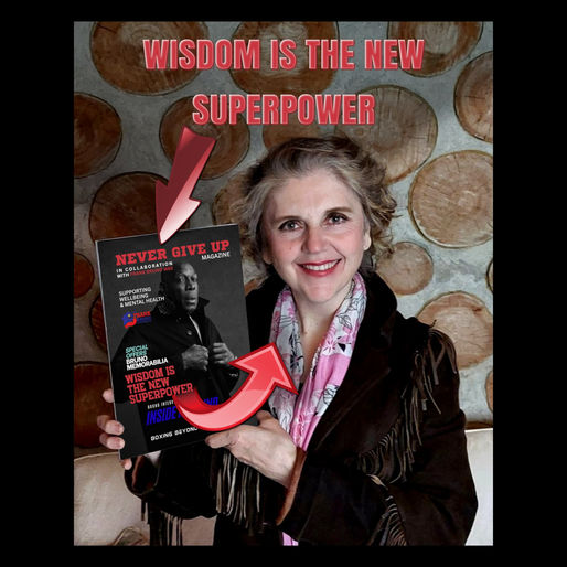 Sacred Wisdom In An Age of Knowledge and Uncertainty: Lidia Kuleshnyk's Featured Column in 'Never Give Up' Magazine
