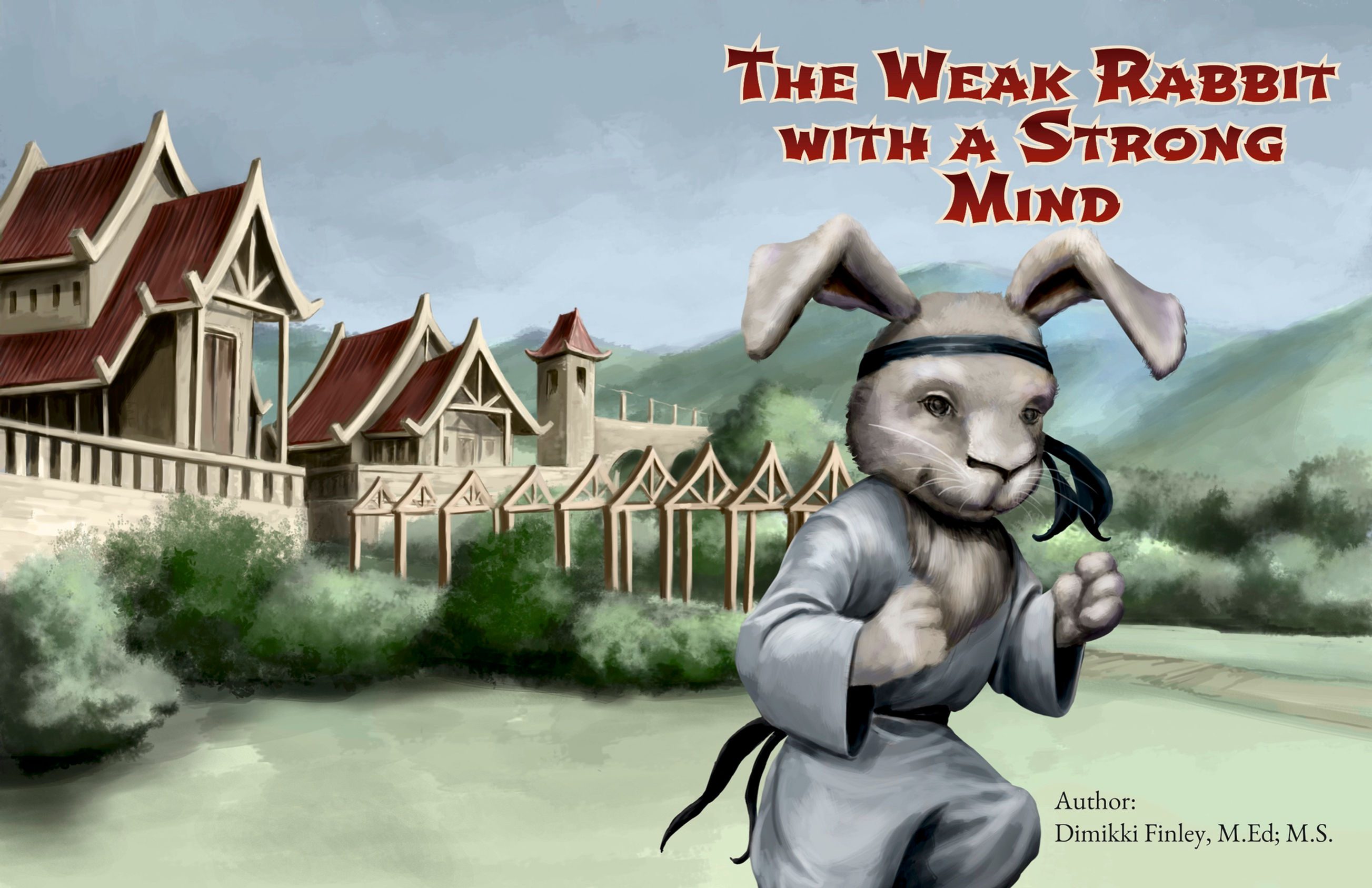 The Weak Rabbit with a Strong Mind