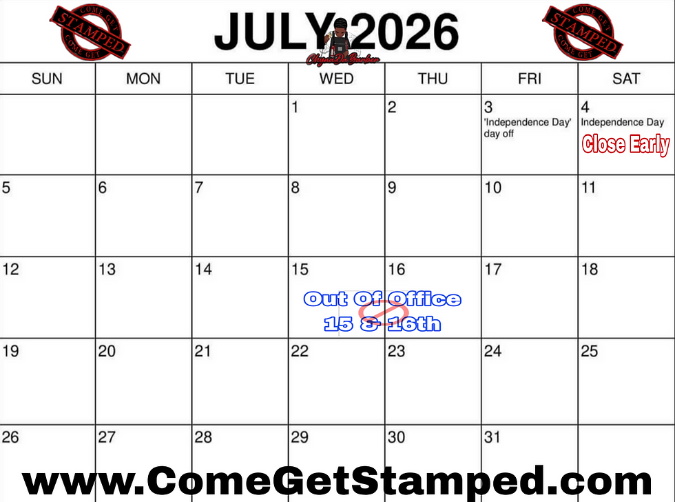 ChynaDaBarber will be Out of Office July 15th & 16th