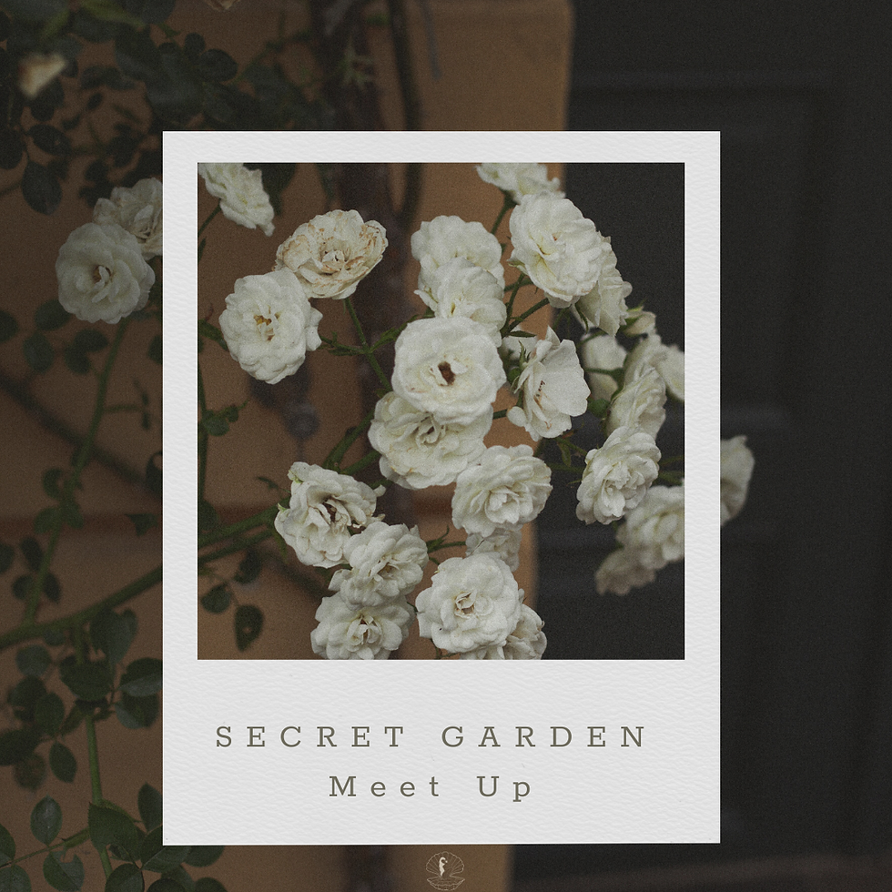 Secret Garden Meet Up