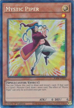 Mystic Piper - RA04-EN005 - Collector's Rare 1st Edition