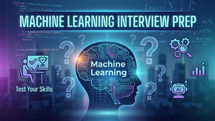Top 20 Machine Learning Interview Questions to Test Your Skills in 2026