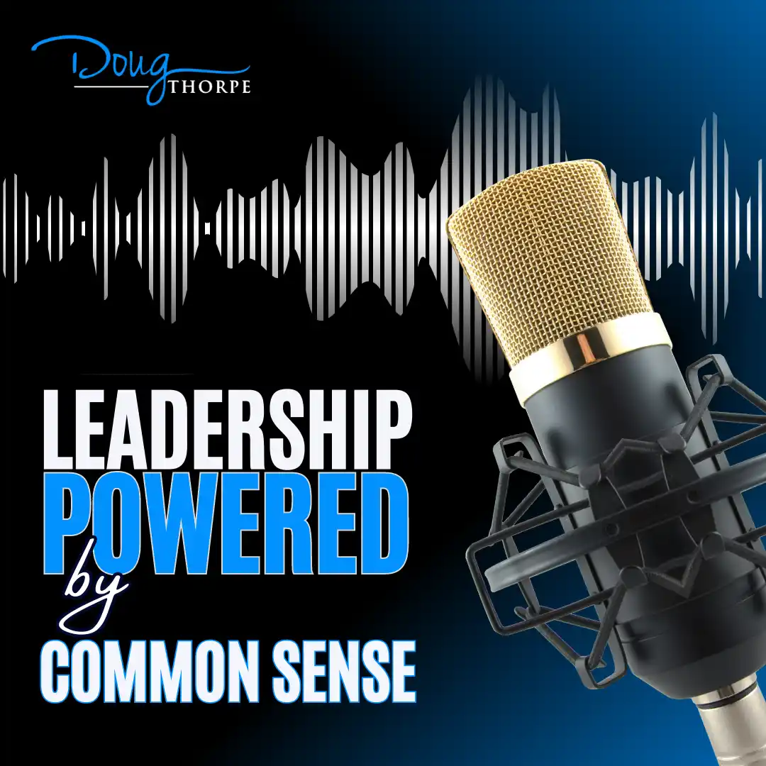 The Leadership Powered by Common Sense 