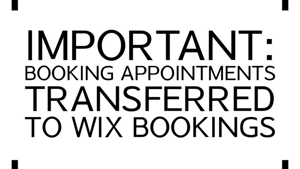 Important: Booking Appointments have been transferred to Wix Bookings