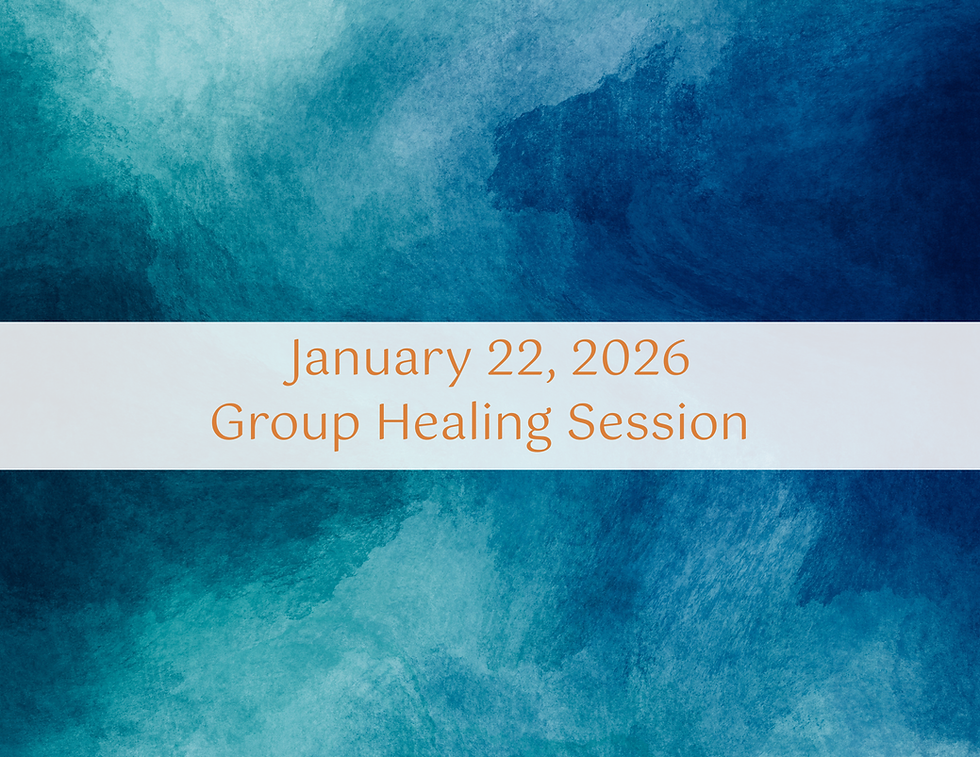 Energetic Group Healing Session - January 22, 2026, 6:30-7:30pm