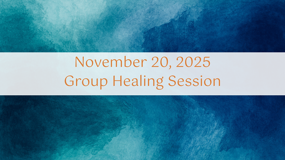 Energetic Group Healing Session - November 20, 2025