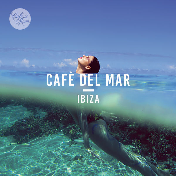 Café del Mar Music - The Balearic journey starts