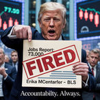 Trump Fires BLS Commissioner After Disappointing Jobs Report