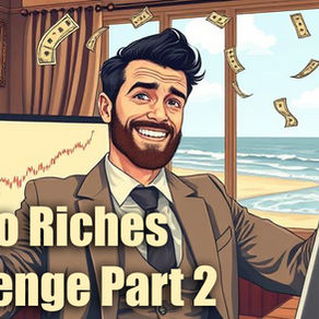 🚀 Risk to Richest Challenge - Part Two Begins!
