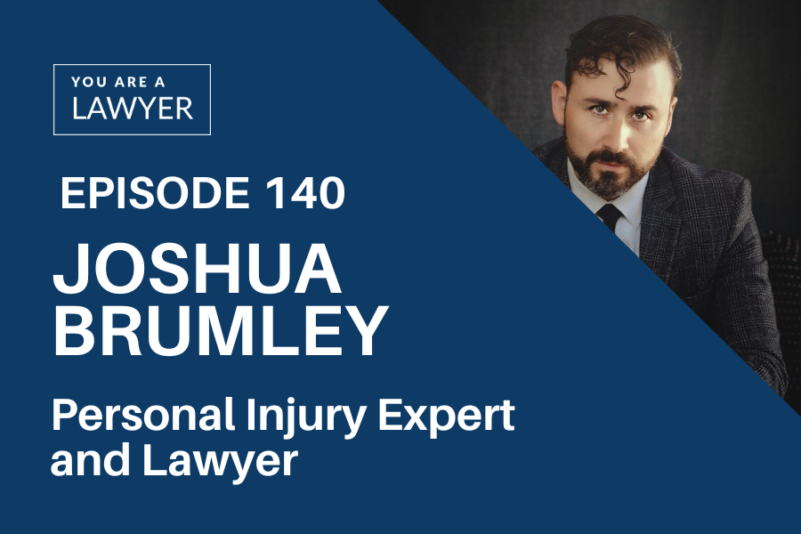 Joshua Brumley on You Are a Lawyer