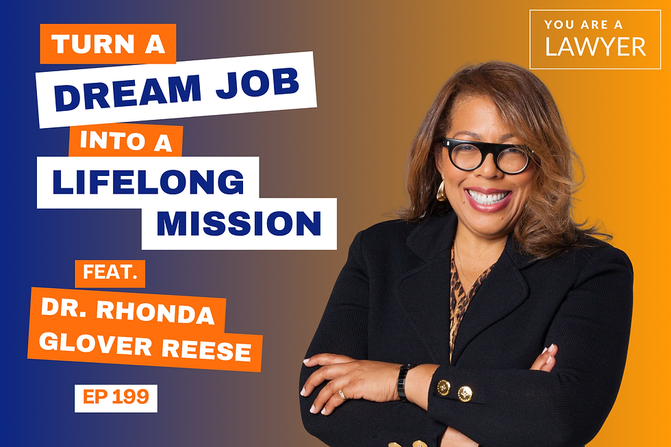 Dr. Rhonda Glover Reese You Are a Laywer Podcast