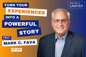 Mark C. Fava on You Are A Lawyer Podcast