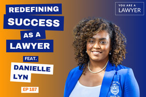 Danielle Lyn You Are a Laywer Podcast