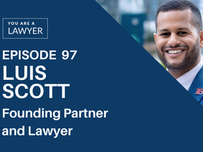 Luis Scott on You Are a Laywer