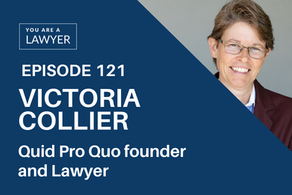 Victoria Collier on You Are a Lawyer