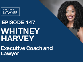 Whitney Harvey on You Are a Lawyer