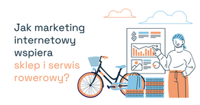 Marketing lokalny sklepu i serwisu rowerowego