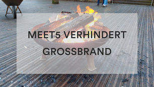 Meet5 verhindert einen Großbrand 🙏