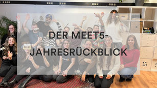 Der Meet5-Jahresrückblick ⭐