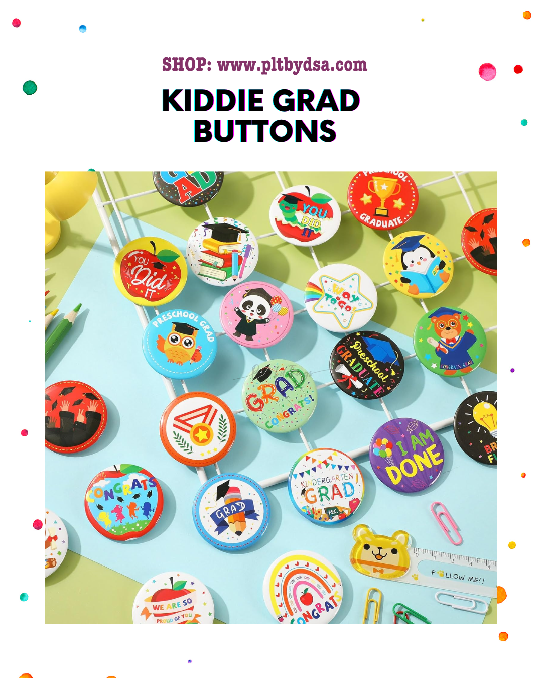 Mini Kiddie Grad Pins