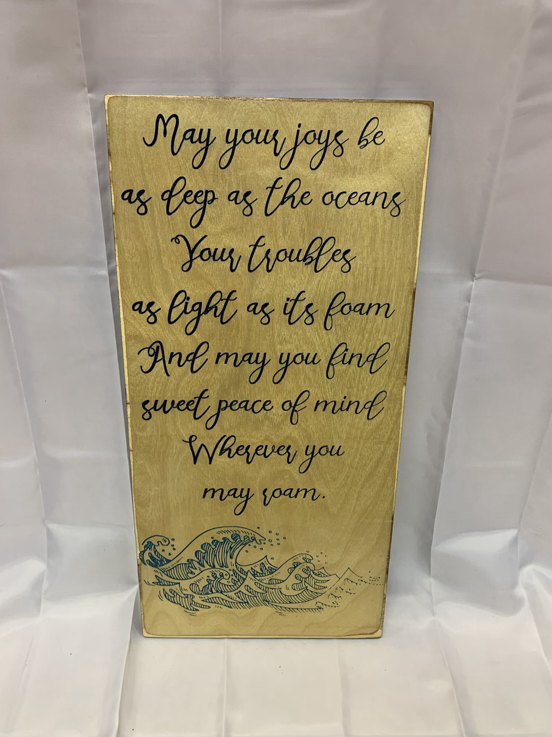 “May your joys” sign