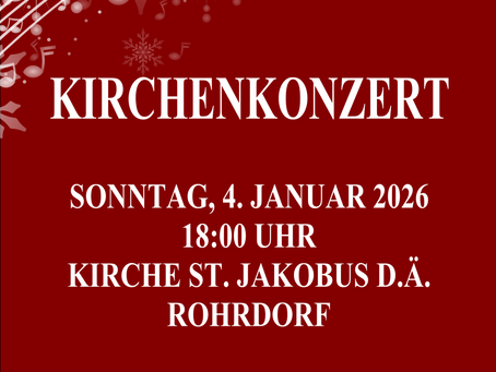 Kirchenkonzert am 4. Januar um 18 Uhr in der St. Jakobus Kirche in Rohrdorf