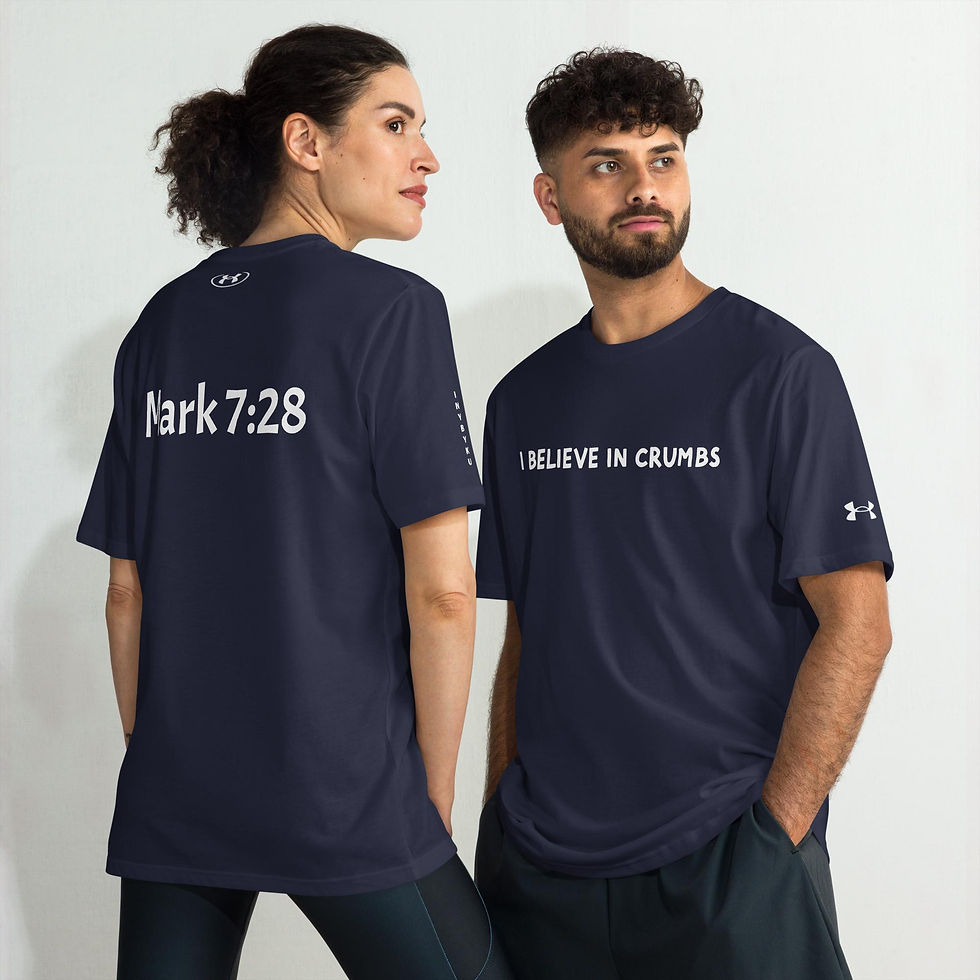 Thumbnail: Mark 7:28 on the back and 'I believe in crumbs' on the front of this under Armour Christian t-shirt