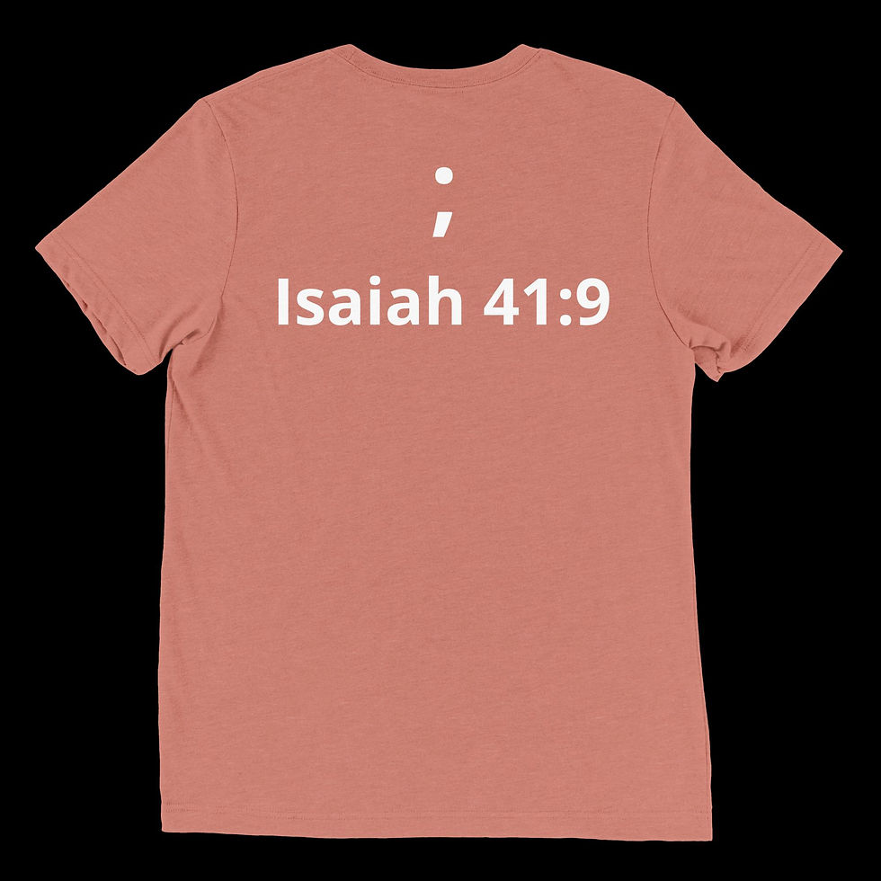 Thumbnail: Semicolon; Isaiah 41:9 Short sleeve t-shirt