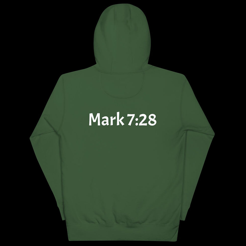 Thumbnail: Back view of a Christian inspired Hoodie that displays Mark 7:28