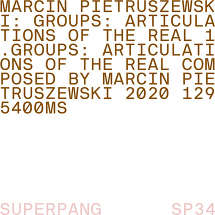NEW RELEASE: Groups: Articulations of the Real on SUPERPANG