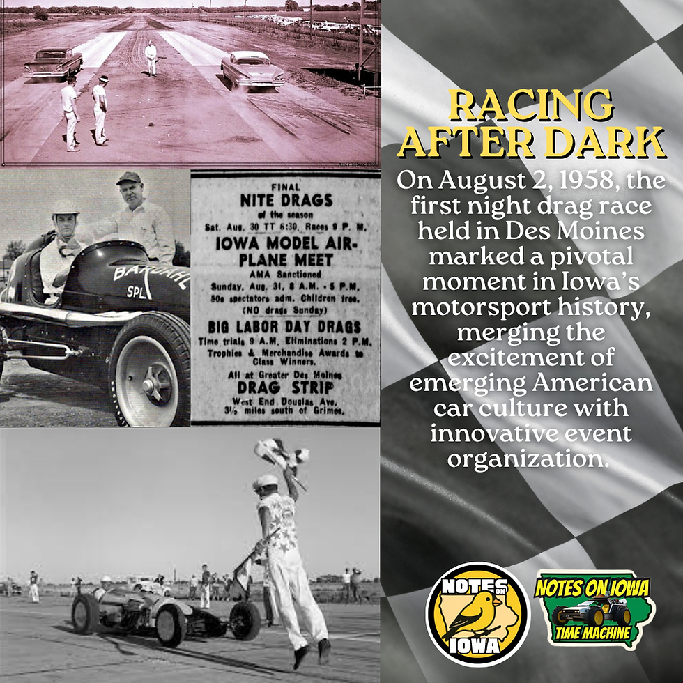 Racing After Dark: Iowa Time Machine August 2, 1958