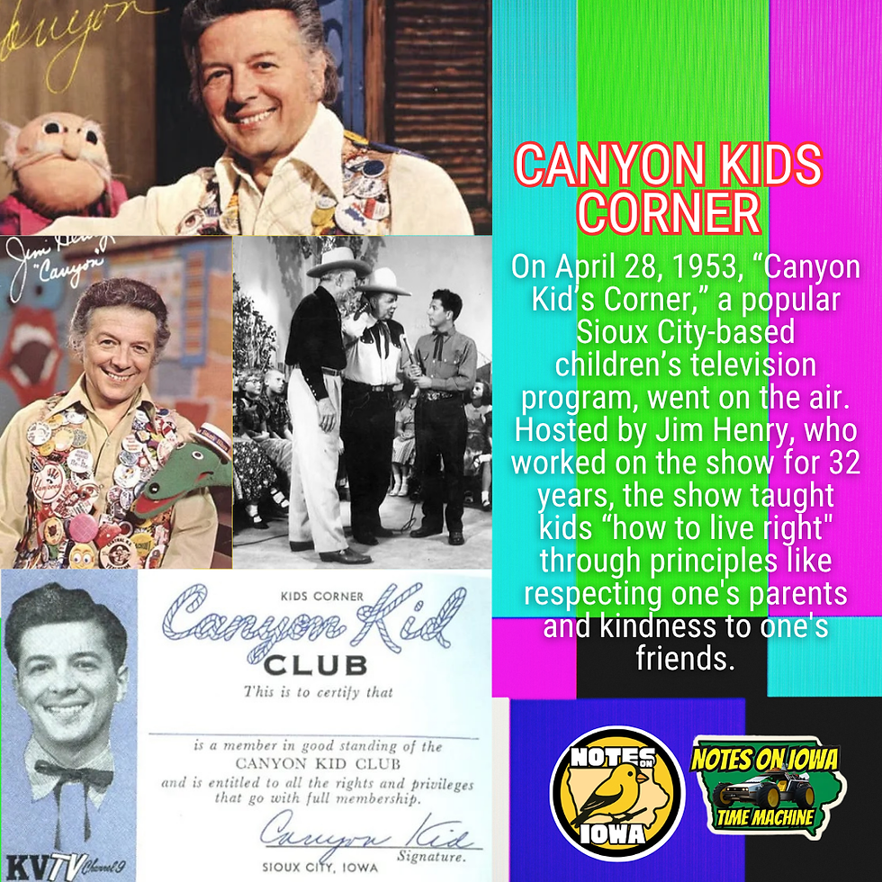 Canyon Kids Corner: Iowa Time Machine April 28, 1953