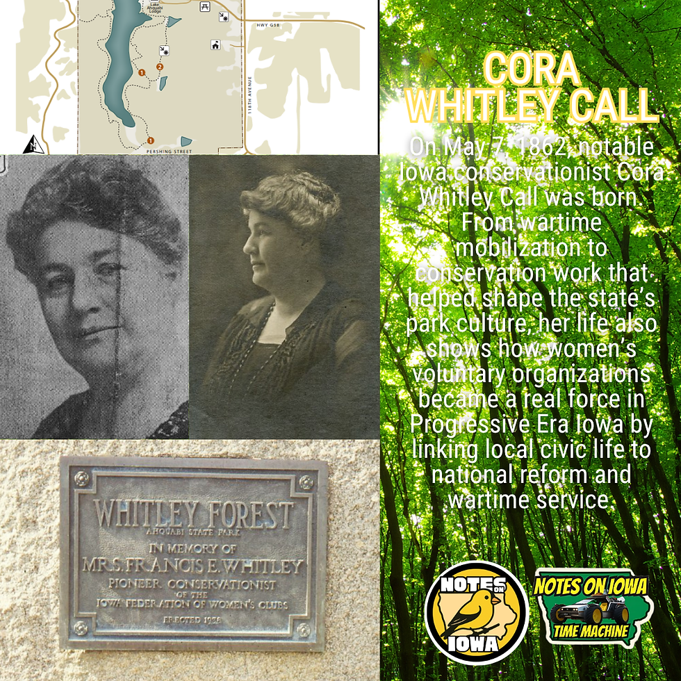 Cora Whitley Call: Iowa Time Machine May 7, 1862