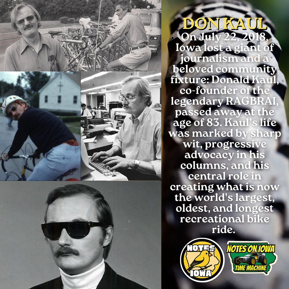 Don Kaul: Iowa Time Machine July 22, 2018