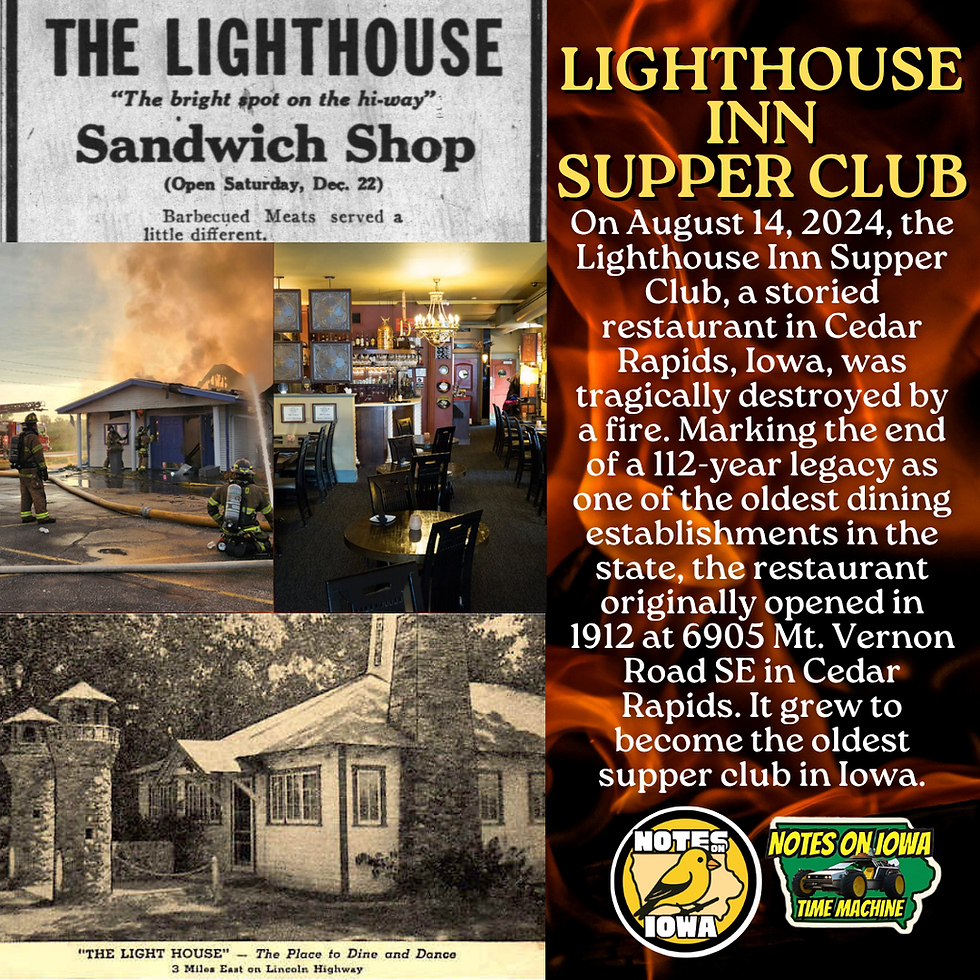 Lighthouse Inn Supper Club: Iowa Time Machine August 14, 2024