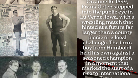 Wrestler Frank Gotch: Iowa Time Machine June 16, 1899