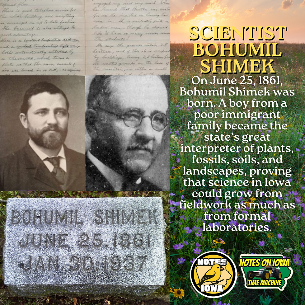 Scientist Bohumil Shimek: Iowa Time Machine June 25, 1861