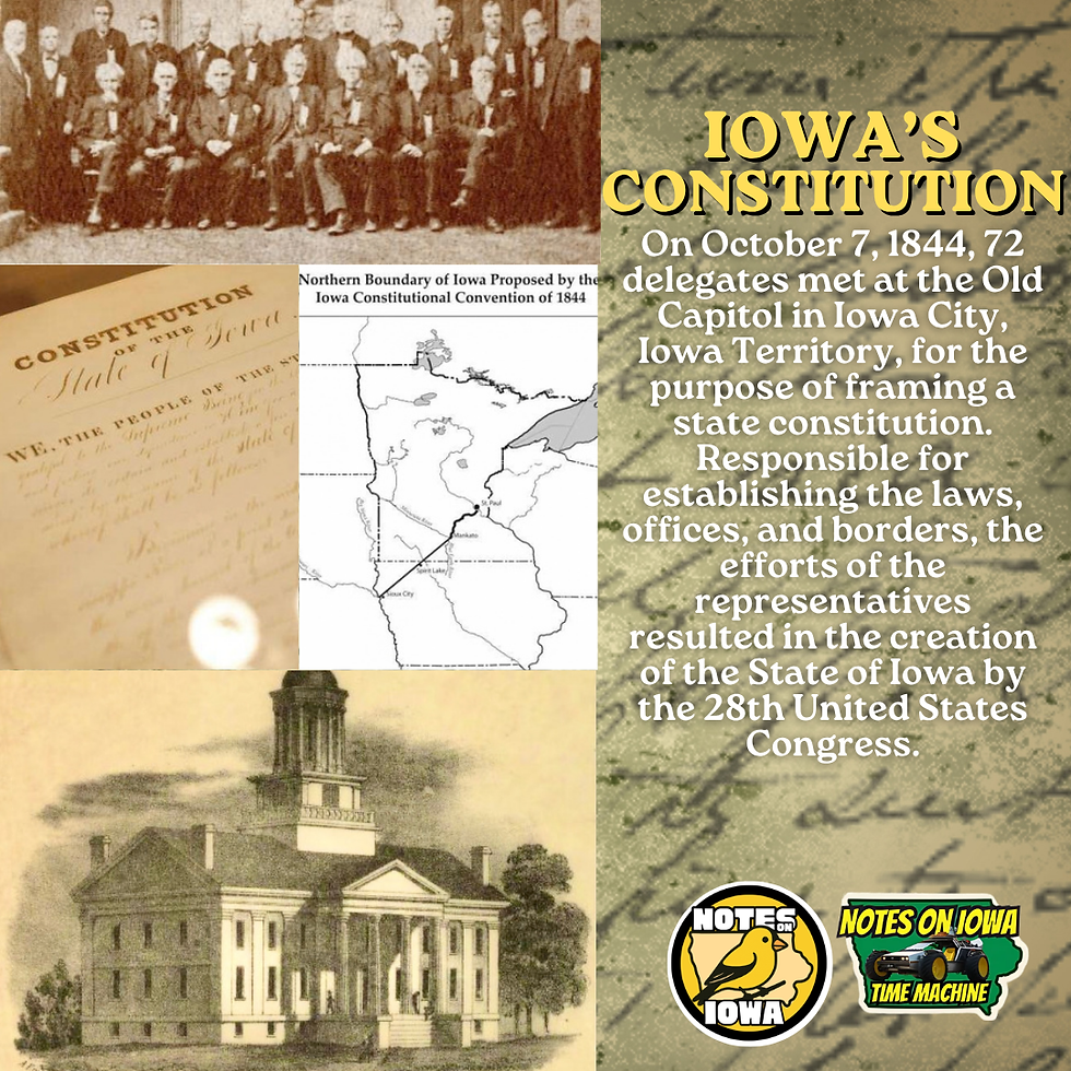 Iowa's Constitution: Iowa Time Machine October 7, 1844