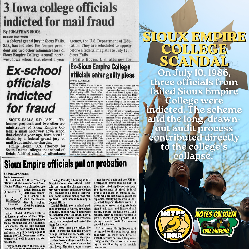 Sioux Empire College Scandal: Iowa Time Machine July 10, 1986