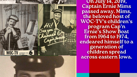 Cap'n Ernie Mims: Iowa Time Machine July 14, 2019